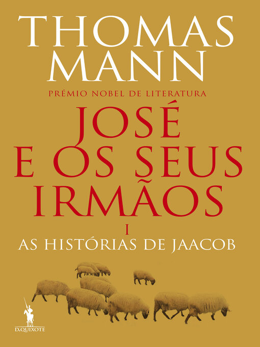 Title details for José e os Seus Irmãos I--As Histórias de Jaacob by Thomas Mann - Available